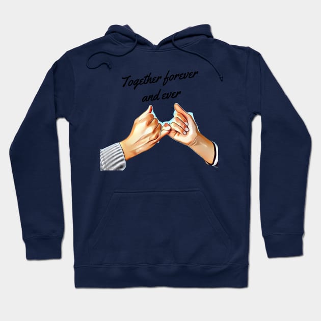 Together forever Hoodie by ShopColDigital